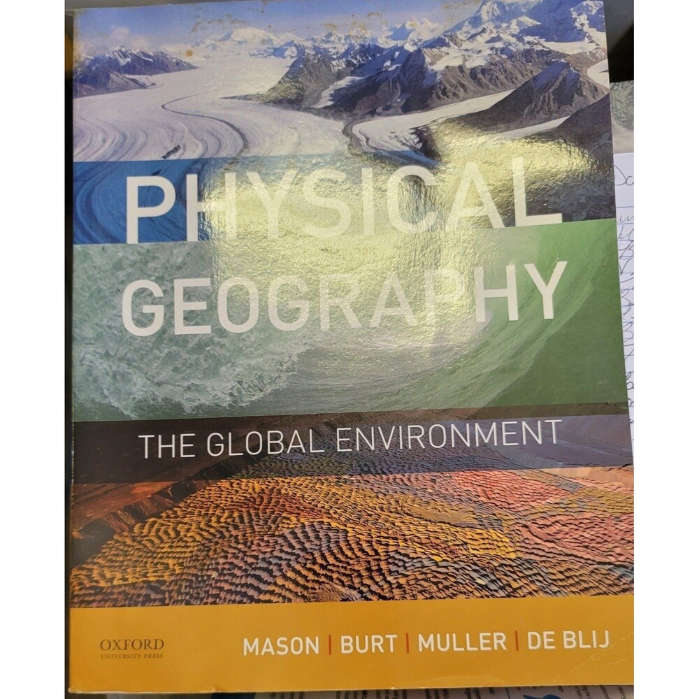 Physical Geogtaphy THE GLOBAL ENVIRONMENT Text Book & Laboratory Manual